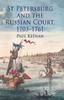 Libro St Petersburg and the Russian Court 1703-1761
