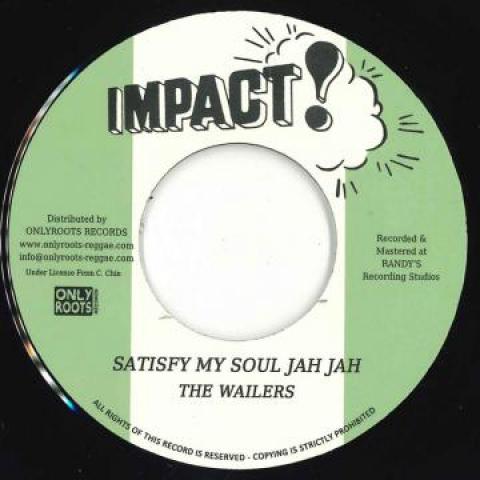 

7inch Record BOB MARLEY, WAILERS - Satisfy My Soul Jah Jah / Satisfy M OR105 Impact/Onlyroot 2020 France Reggae, Ska & Dub Used