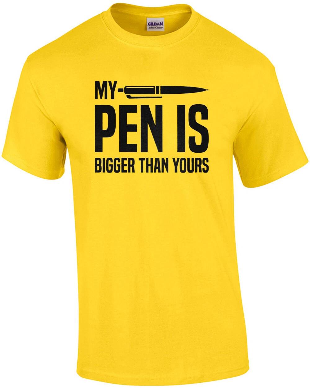 My pen is bigger than yours - funny sexual t-shirt 2XL