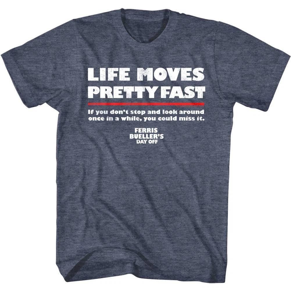 Ferris Bueller Life Moves Pretty Fast Men s Slogan T Shirt Movie Quotes Tee S
