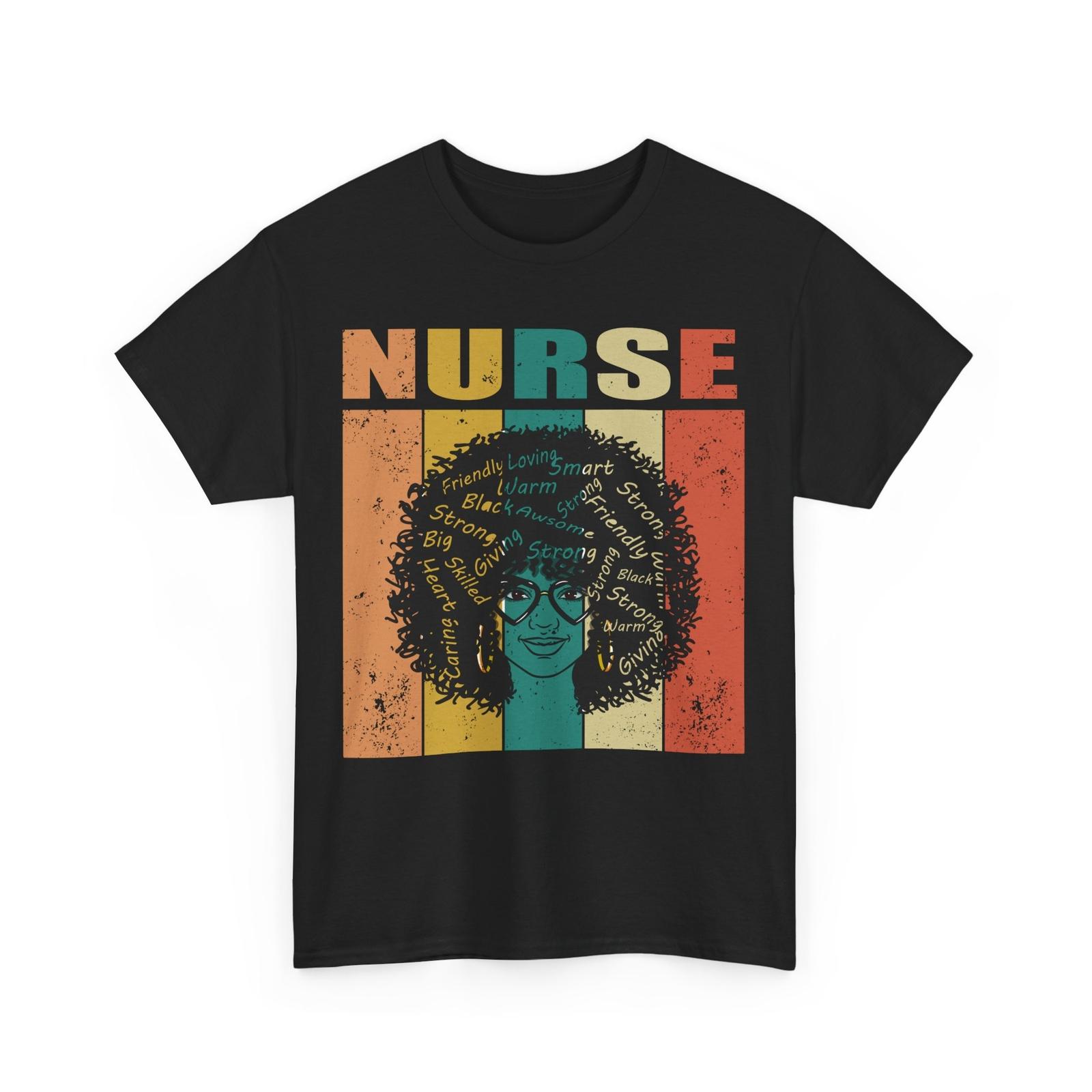 

Nurse Black History Month Shirt, Afro Natural Hair Women T-Shirt Mens Womens Tees Top 4XL