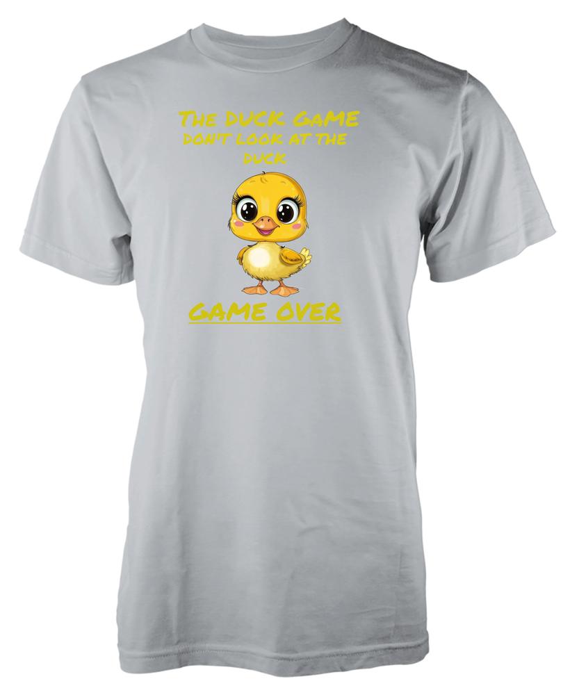 Dont Look At The Duck Game Over Funny Novelty Gaming Gift Unique Adult TShirt