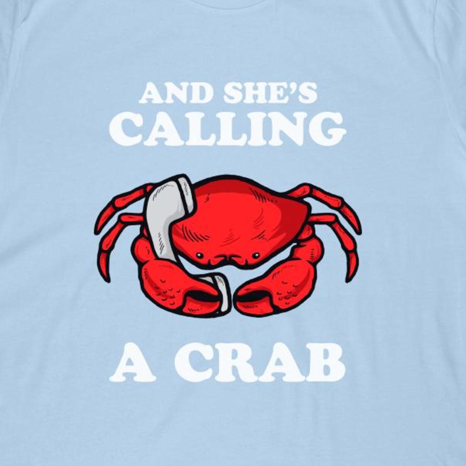Crab Phone Call Meme T-Shirt | Funny Crab Lover Gift 2XL