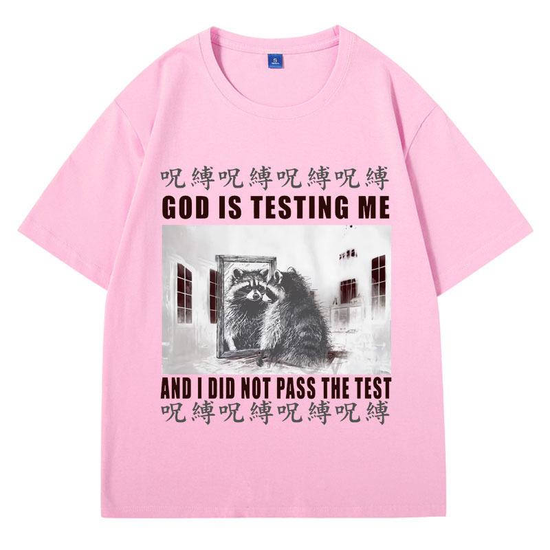 God Is Testing Me and L Did Not Pass The Test T Shirt Men's Funny Japanese Raccoon Meme Graphic T Shirts Fashion Gothic Unisex