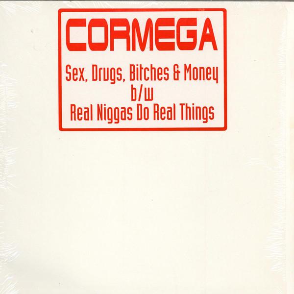 12inch Record CORMEGA - Sex, Drugs, Bitches  Money COR0041 Not On Label 1998 US Rap  Hip-Hop/RB Used