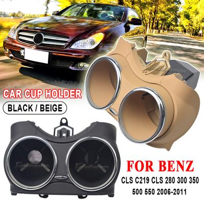 מחזיק כוסות לרכב למרצדס בנץ W219 C219 CLS500 CLS63 2006-2011 תושבת כפולה מחזיק בקבוק שתייה 21968004149051 שחור בז'