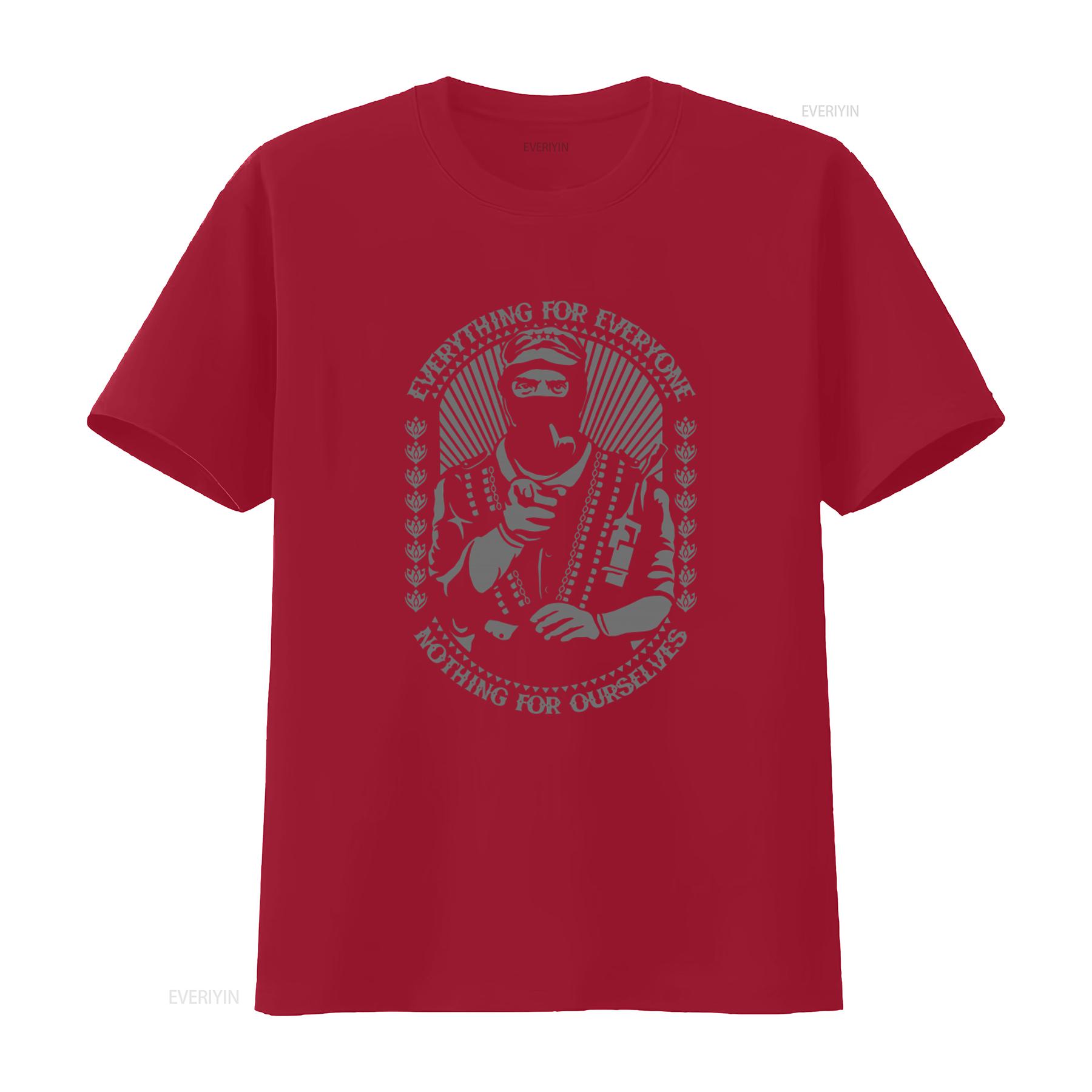 

Zapatista T Shirt with Everything for Everyone Nothing Ourselves Phrase and Marcos Zapata Ezln Che Galeano Design vintage S