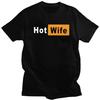 Individuelles Hot Wife T-Shirt für Männer 100% Baumwolle T-Shirt Lässiges Tee T-Shirts Kleidung