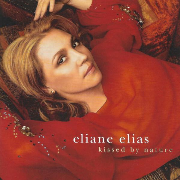 

CD ELIANE ELIAS - Kissed By Nature 09026639142 Bluebird 2002 Japan Jazz Used
