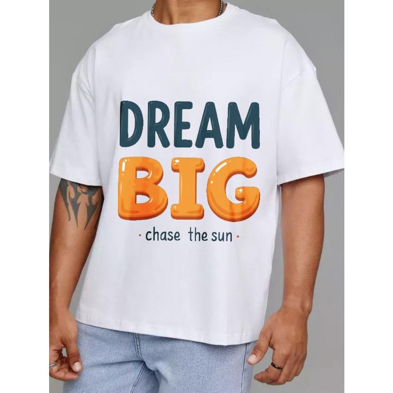 Träume groß Jage die Sonne T-Shirt Weiß Fettgedruckter Text Grafikdruck für Freizeitkleidung und Outdoor-Aktivitäten