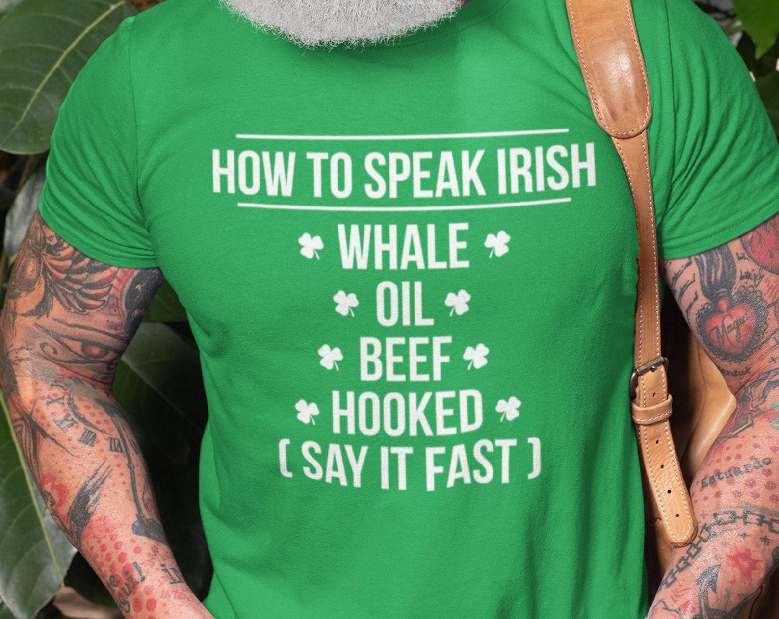 Funny St. Patrick s Day Tee: How to Speak Irish Green T-Shirt S
