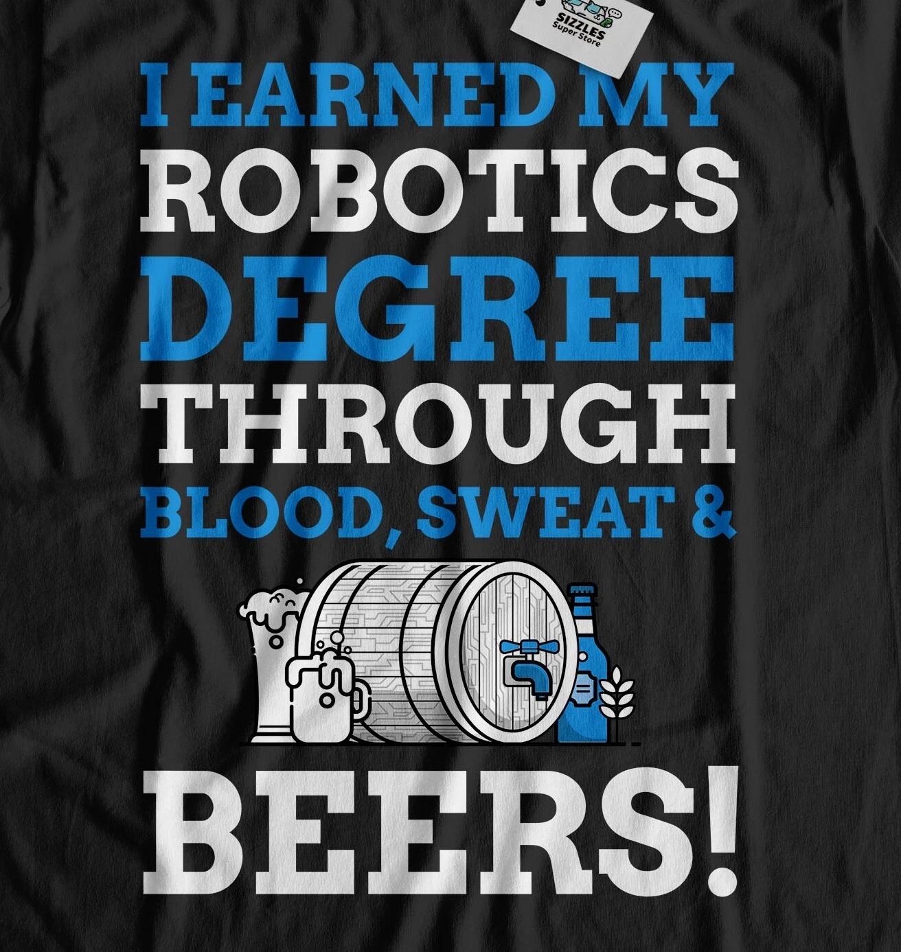 Unisex Funny Robotics Degree T-Shirt Robotic Engineer Graduate Gifts 3XL