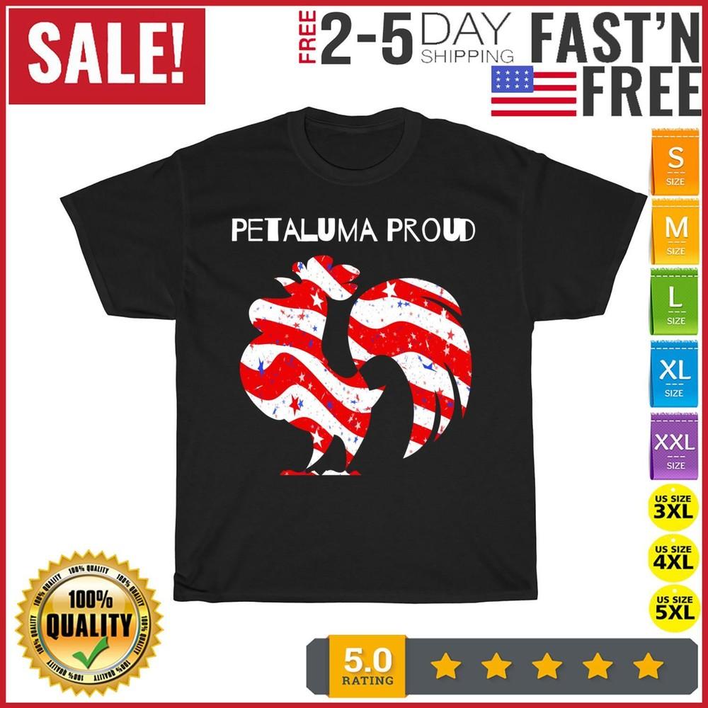 

Petaluma proud chicken red white and blue Vintage T Shirt Men Women Fashion NEW XL