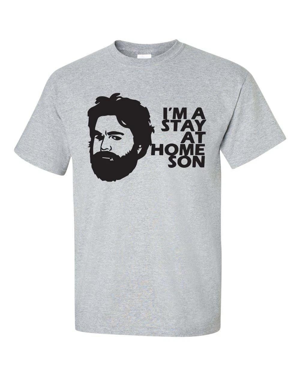 I m a Stay At Home Son Alan Hangover Movie Funny Tee Shirt S
