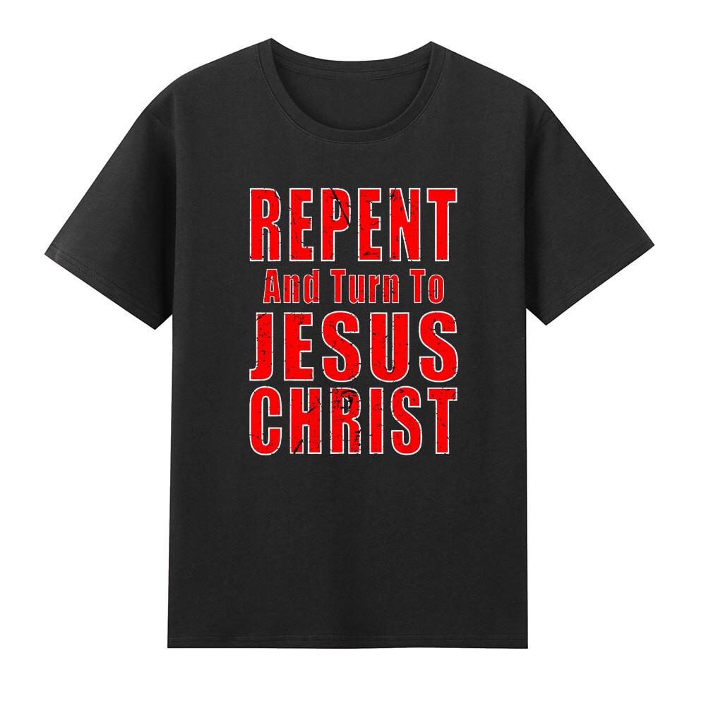 Repent Believe In Jesus Christ Christian Evangelism Repent Tshirt S