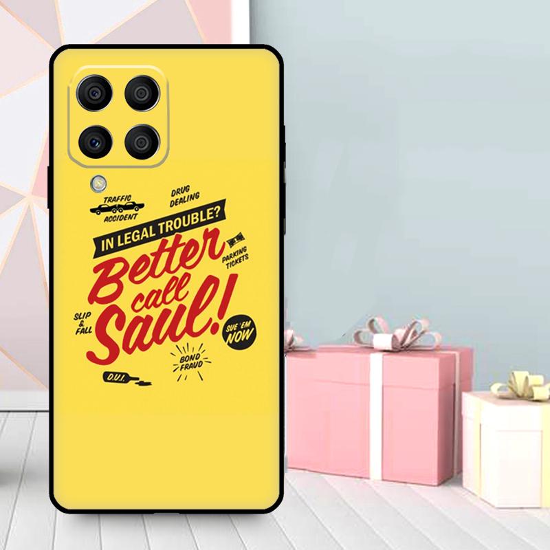 Better Call Saul Case For Samsung Galaxy M36 M12 M52 M06 M16 M56 M33 M15 M55 M31 M13 M14 M53 M32 M35 M34 M54