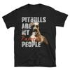 Grunge Stil Pitbulls Sind Meine Lieblingsmenschen Kurzarm Unisex Pitbull T-Shirt