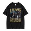 Vintage Ich habe homosexuelle Tendenzen Lustige Meme T-Shirts für Männer Harajuku Hip Hop Gothic T-Shirt Unisex Baumwolle Übergroßes T-Shirt