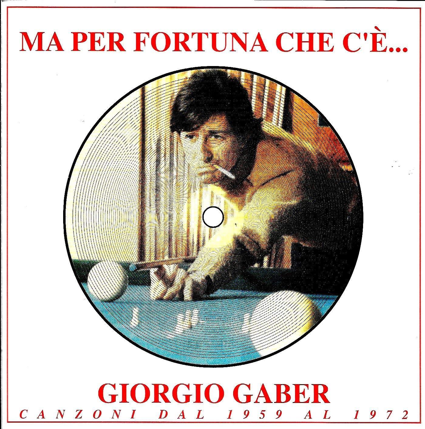 

CD GIORGIO GABER - Ma Per Fortuna Che C e Giorgio Gabe Non Japan Rock Used