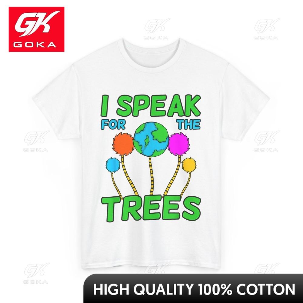 

Earth Day Tshirt I Speak for Trees Round Neck Creative Comfort Fit Novelty Print Casual Outfit All Cotton Top S