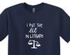Funny Lawyer T-Shirt: I Put The Lit In Litigate - Law Student Gift