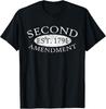 Second Amendment Est 1791 Right To Bear Arms Gift Unisex T-Shirt