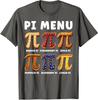 Menu Pi Symbol 3.14 Day Pie Menu Funny Math Lover Pun Unisex T-Shirt