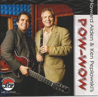 CD HOWARD ALDEN (G); KEN PEPLOWSKI (TS - Howard Alden & Ken Peplowski's Pow- ARCD19340 Arbors Records 2008 US Jazz Used