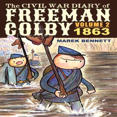The Civil War Diary of Freeman Colby Volume 2 HARDCOVER by Marek Bennett Hardback Book 9780982415399