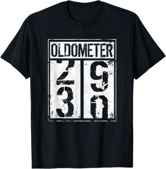 Oldometer 30th Birthday 29 To 30 Years Old Joke Funny T Shirt S