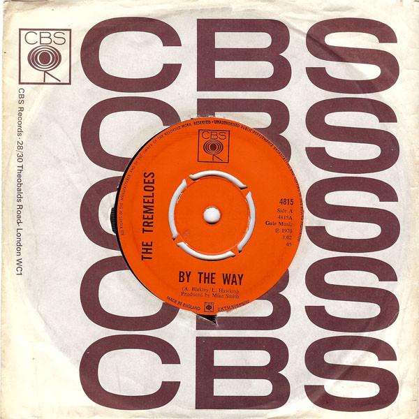 

7inch Record TREMELOES - By The Way 4815 CBS 1970 UK Rock Used