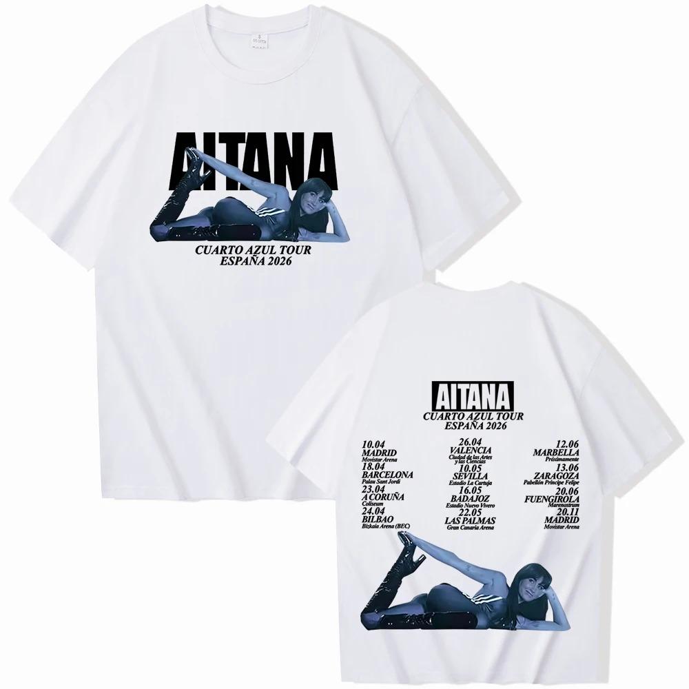 

2026 Summer Fashion Aitana Cuarto Azul Tour T-shirt Unisex Women Harajuku Short Sleeve O-neck Hip Hop Streetwear Casual Shirt S