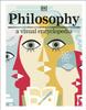 The Philosophy : A Visual Encyclopedia Book
