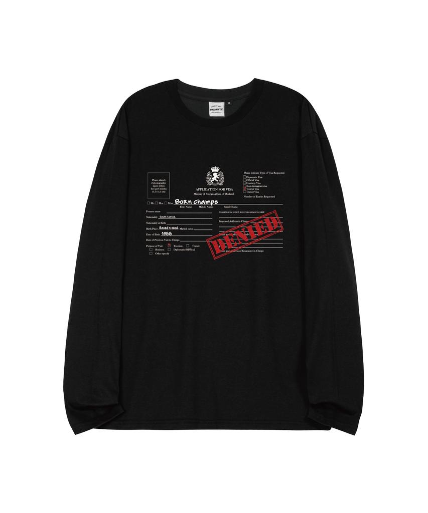 BORN CHAMPS [4 Colors] Visa Denied Oversized Long Sleeve B25St61