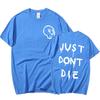 Just Dont Die 43 Ken Block T Shirt Men Harajuku Gothic Letter Print T Shirts Fashion Casual Oversized Tshirt Unisex Streetwear