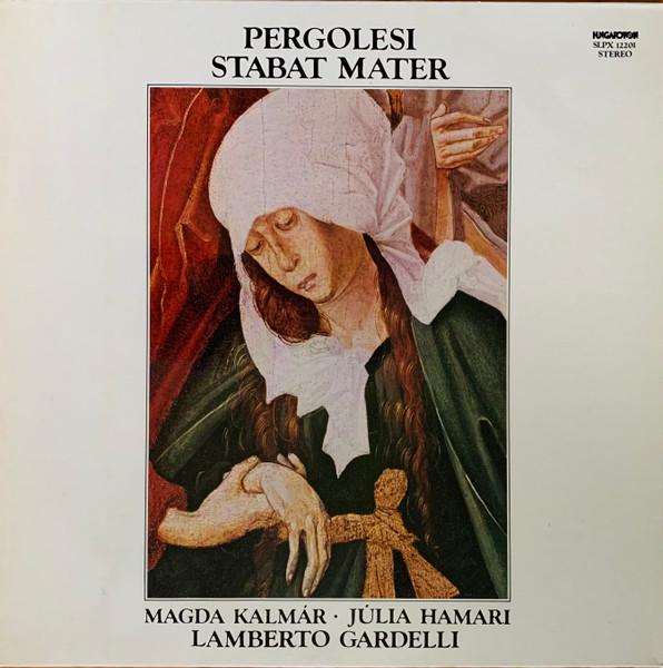 

Виниловая пластинка ПЕРГОЛЕЗИ МАГДА КАЛЬМАР ЮЛИЯ ХАМА Stabat Mater SLPX12201 Hungaroton 1981 Венгрия Классика Б/у