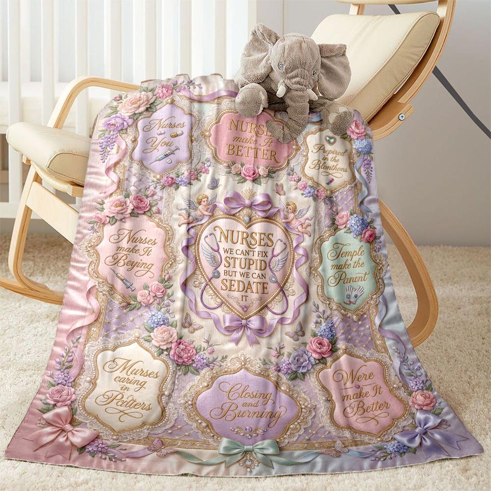 Nurse Humor Quotes Blanket Warmthful Decor Perfect for Livingroom Sofa Office Four Seasons Multipurpose Stylish Decor