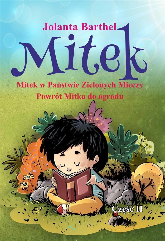 Mitek in the Land of Green Swords Part 2 Return...