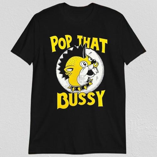 

Pop That Bussy Bruc-ee s T-Shirt Unisex T-Shirt 5XL різнокольоровий