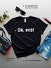 Funny T-shirt with Speak Like In Kuban Lettering