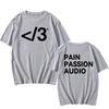 PAIN PASSION AUDIO Destroy Lonely T-shirt Cotton Short Sleeve Male Tshirts Streetwear Unisex Loose Fashion Men Women T Shirt Tee