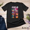 Girls Love Field Hockey Fun Birthday Gifts T-Shirt Unisex T-shirt