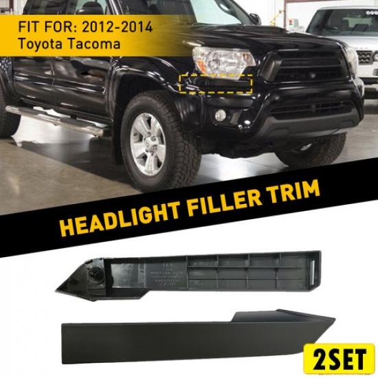 2Pair Front Headlight Lamp Filler Molding Trim Panel For Toyota Tacoma 2012-2 EV