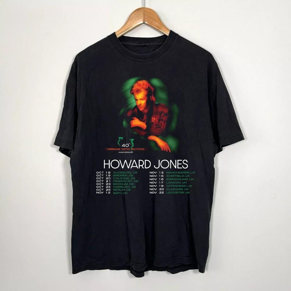 

NEW Howard Jones 40th anniversary Dates T Shirt All Size S-5XL CS196 Unisex T-Shirt Graphic Tee L