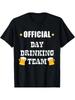 Official Day Drinking Team T Shirt Beer Liquor Alcohol