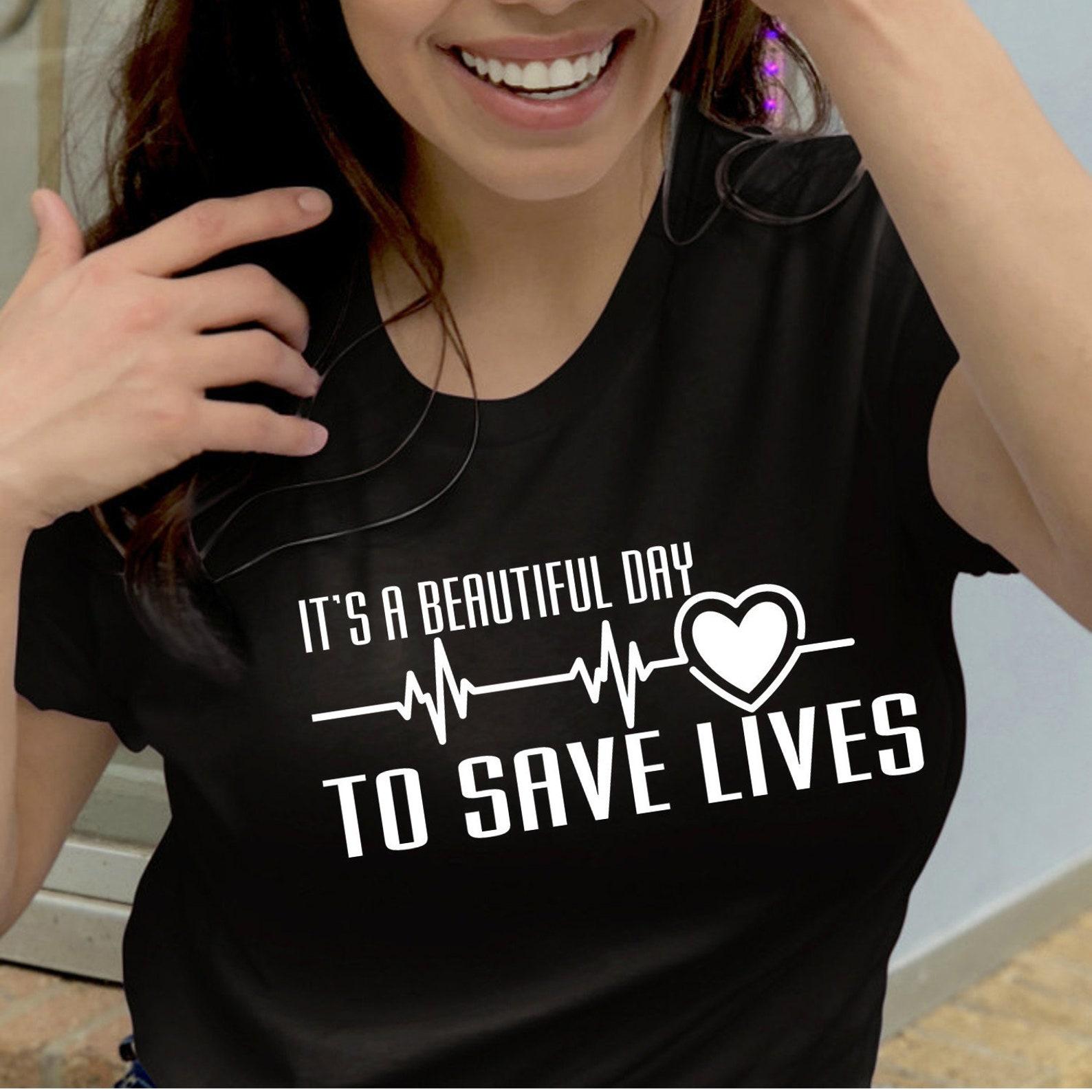 TV Series Greys Anatomy T shirt, Its a Beautiful Day To Save Lives, Lifeguard T shirt Meredith Grey Quote Inspired Shirt, Nurse T shirt Gift XL