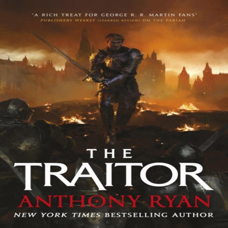 The Traitor by Anthony Ryan Hardback Book 9780356514611