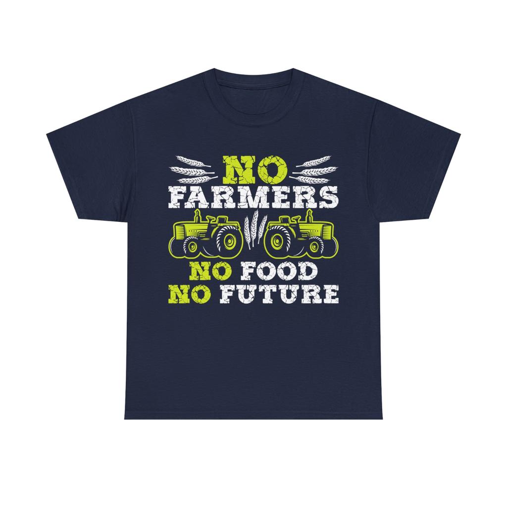 Women's Graphic Tee No Farmers No Food No Future T-Shirt Crops Farming Agriculture Unisex Gift Tee
