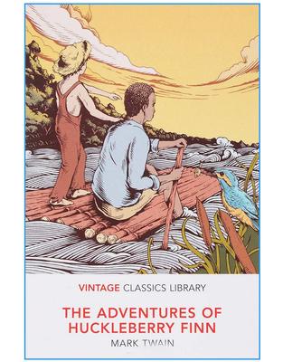 The Adventures of Huckleberry Finn. Vintage Classics Library