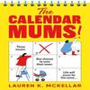 The Calendar Mums by Lauren K. McKellar Paperback Book 9781399751988